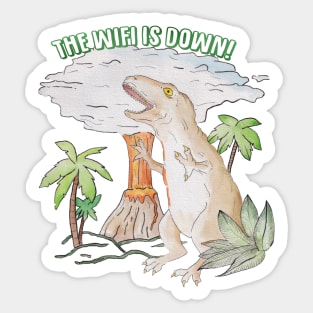 The Wifi is Down!  Dino Illustration Disaster Sticker